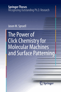 The Power of Click Chemistry for Molecular Machines and Surface Patterning