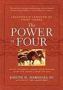The Power of Four: Leadership Lessons of Crazy Horse - Marshall, Joseph M, III