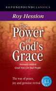 The Power of God's Grace: Knowing Peace, Joy and Genuine Revival
