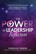 The POWER OF LEADERSHIP Reflection: Higher-Level Thinking Questions and Journaling