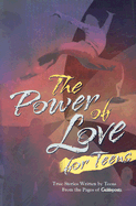 The Power of Love for Teens
