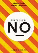 The Power of NO