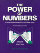 The Power of Numbers: A Teacher's Guide to Mathematics in a Social Studies Context - Gross, Fred, and Poliner, Rachel, and Morton, Patrick