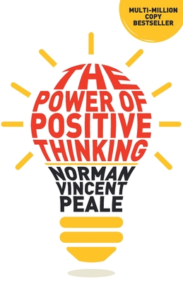 The Power Of Positive Thinking - Peale, Norman Vincent