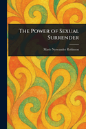 The Power of Sexual Surrender