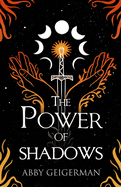 The Power of Shadows