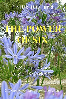 The Power of Six - Harland, Philip
