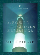 The Power of Spoken Blessings