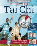 The Power of Tai Chi (Instant Master Class)