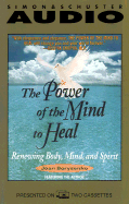 The Power of the Mind to Heal - Borysenko, Joan, PH.D.