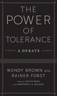 The Power of Tolerance: A Debate