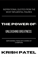 The Power Of: Unleashing Greatness