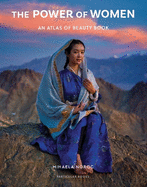 The Power of Women: An Atlas of Beauty Book