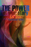 The Power of Your Story for Men: Facilitator Guide