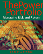 The Power Portfolio: Managing and Risk Return