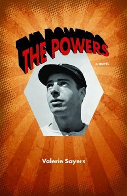 The Powers: A Novel - Sayers, Valerie