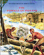 The Powhatan Indians - McDaniel, Melissa, and Iannone, Catherine