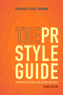 The Pr Styleguide: Formats for Public Relations Practice