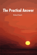 The Practical Answer