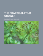 The Practical Fruit Grower