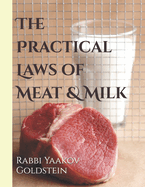 The Practical Laws of Meat & Milk