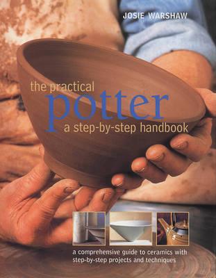 The Practical Potter - Warshaw, Josie
