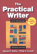 The Practical Writer with Readings - Bailey, Edward P, Jr., and Powell, Philip A