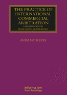 The Practice of International Commercial Arbitration: A Handbook for Hong Kong Arbitrators