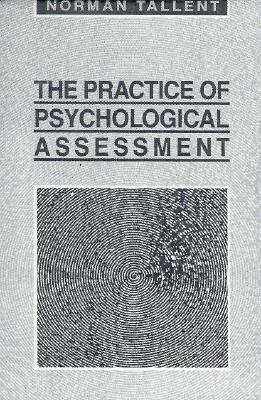 The Practice of Psychological Assessment - Tallent, Norman