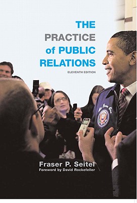 The Practice of Public Relations - Seitel, Fraser P