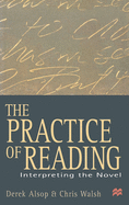 The Practice of Reading: Interpreting the Novel