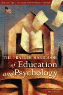 The Praeger Handbook of Education and Psychology: Volume 4