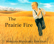 The Prairie Fire - Reynolds, Marilynn