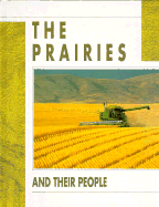 The Prairies and Their People