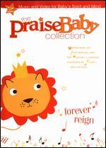 The Praise Baby Collection: Forever Reign