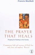 The Prayer that Heals