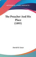 The Preacher And His Place (1895)