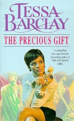 The Precious Gift - Barclay, Tessa