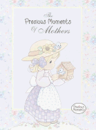 The Precious Moments of Mothers