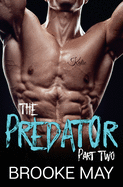 The Predator: Part Two