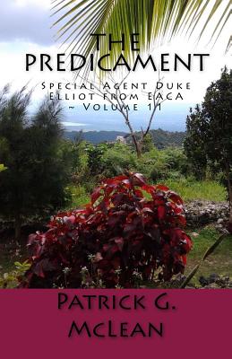 The Predicament - McLean, Patrick G