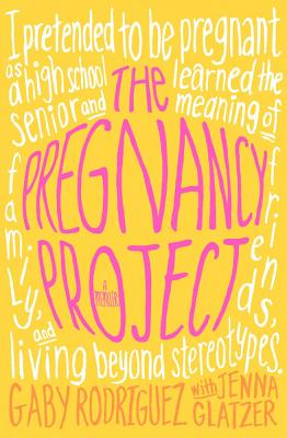 The Pregnancy Project - Rodriguez, Gaby, and Glatzer, Jenna