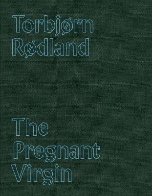 The Pregnant Virgin - Rodland, Torbjorn