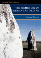 The Prehistory of Britain and Ireland
