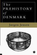 The Prehistory of Denmark