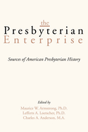 The Presbyterian Enterprise