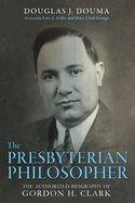 The Presbyterian Philosopher