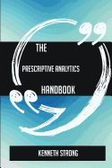 The Prescriptive Analytics Handbook - Everything You Need to Know about Prescriptive Analytics
