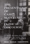 The Presentation of Case Material in Clinical Discourse