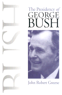 The Presidency of George Bush